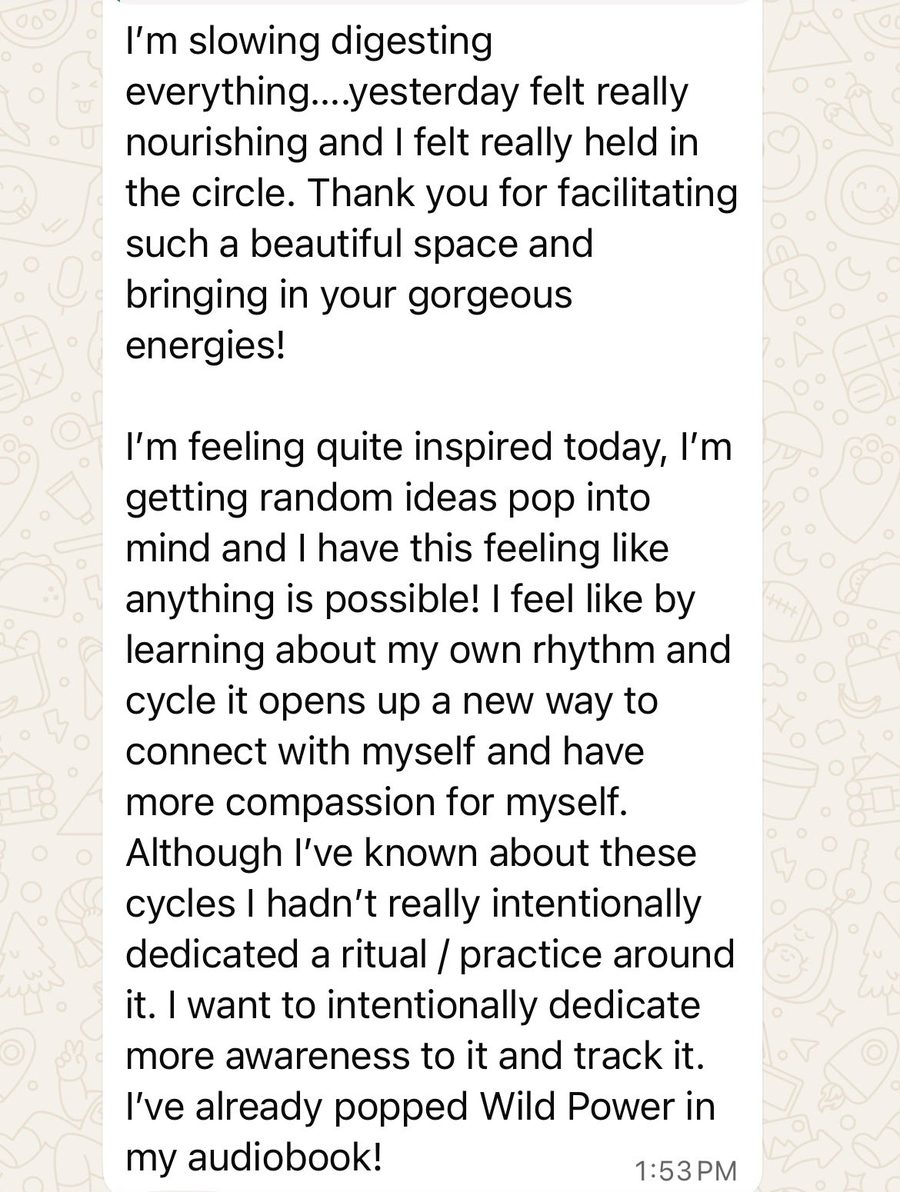 Message: I felt really held in the circle, and I have this feeling like anything is possible